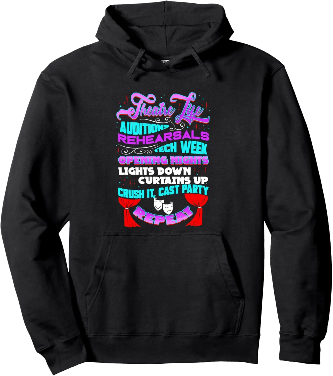 Actor squeak superior empty modification Thespian Pullover Hoodie Theatre Life Theater Broadway Musical 