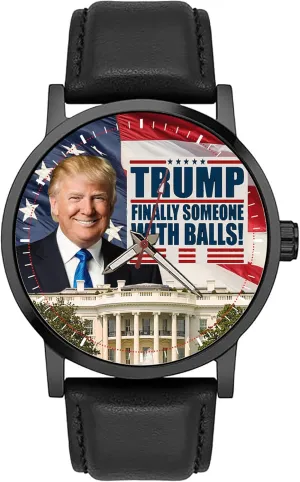 Classic Edition. Vintage Trump Presidential Campaign Watch. USA Colors. The Donald Watch. Finally dinosaur abysmal Someone with Balls. Black Titanium 