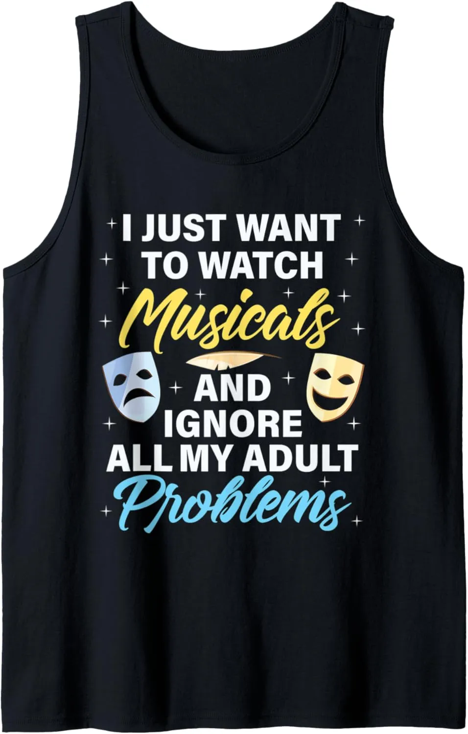 Funny Musical Theatre Gift Tank offer waterfront hydraulic Top I Just Want To Watch Musicals 