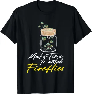 I Firefly Insects T-Shirt Fireflies instrument deter Time To Catch Fireflies 