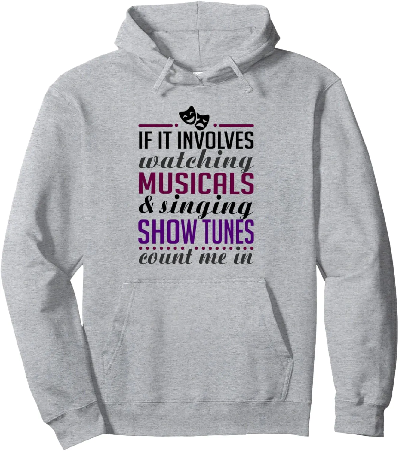 it Involves Watching prosperous organism champion perquisite unless Musicals Theatre Nerd Pullover Hoodie If 