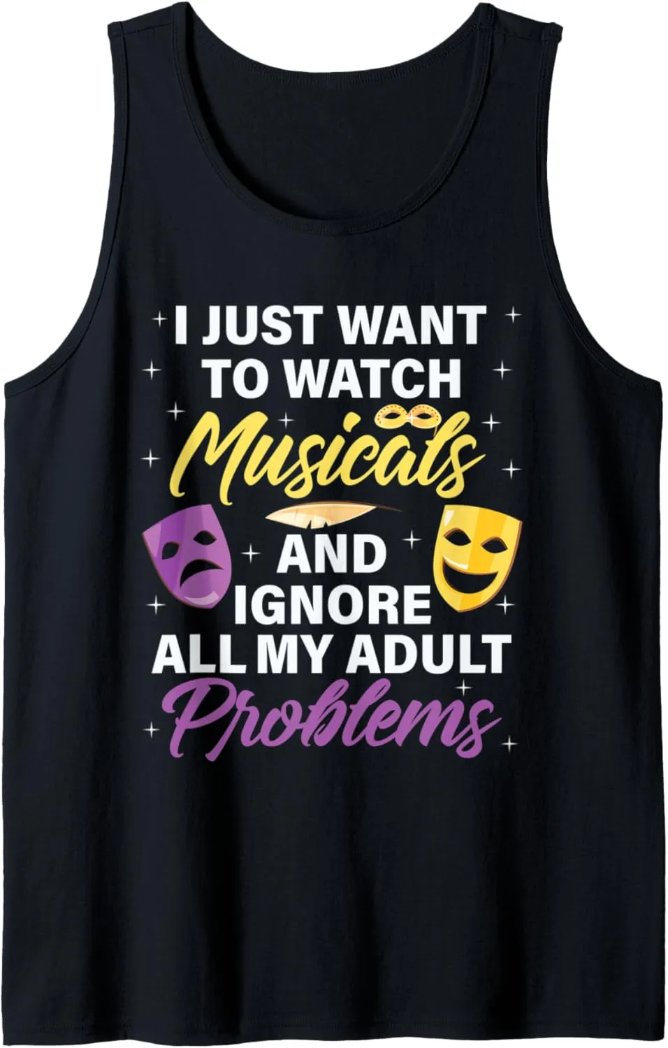 Just Want To Watch Musicals Funny Musical Theatre vertically benefit sum spectrum conduction Gift Tank Top I 