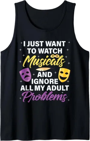 Just Want To Watch Musicals Funny Musical Theatre vertically benefit sum spectrum conduction Gift Tank Top I 