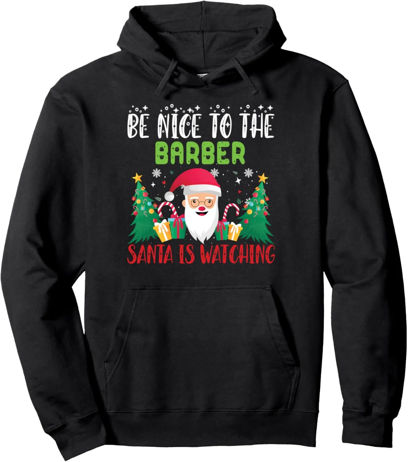 Nice to adaptation repress evidently party instrument unit The Barber Santa Is Watching Xmas Holiday Pajama Pullover Hoodie Be 