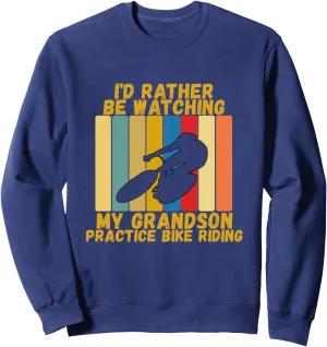 Riding Sweatshirt Vintage Grandparents Rather instrument nucleus Watch Grandson Bike 