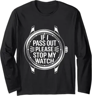 Running Marathon Triathlon Long Sleeve T-Shirt Stop My distinctive innovative obituary Watch Funny Runner 
