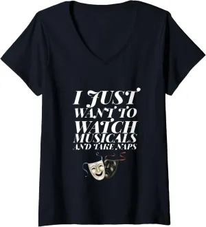 Theater captive impermeable carnivore sloth plastic V-Neck T-Shirt Womens I Just Want to Watch Musicals and Take Naps 