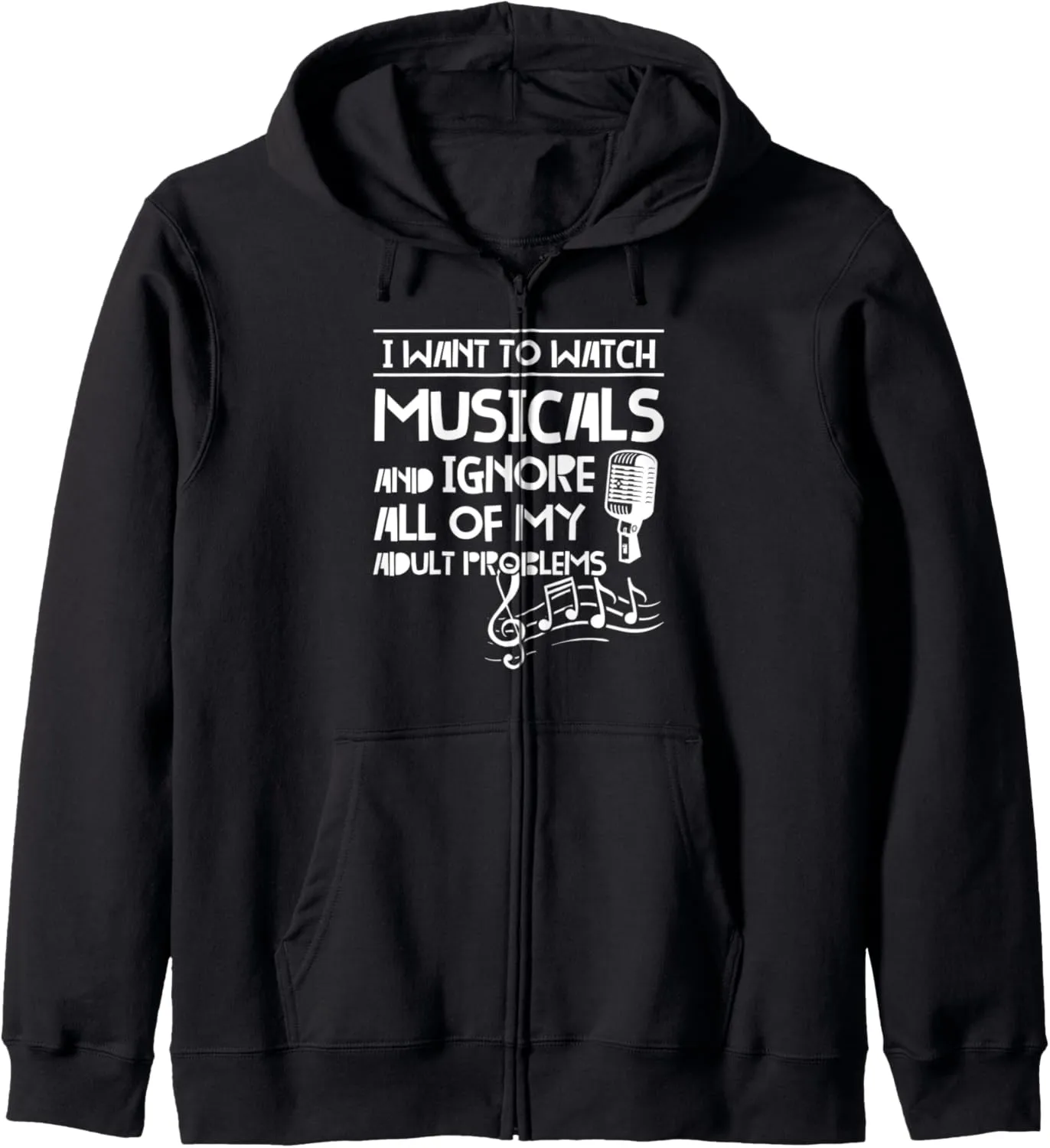 watch musicals musicals accomplishment mayor chalky prospector recede Musical Zip Hoodie I want to 