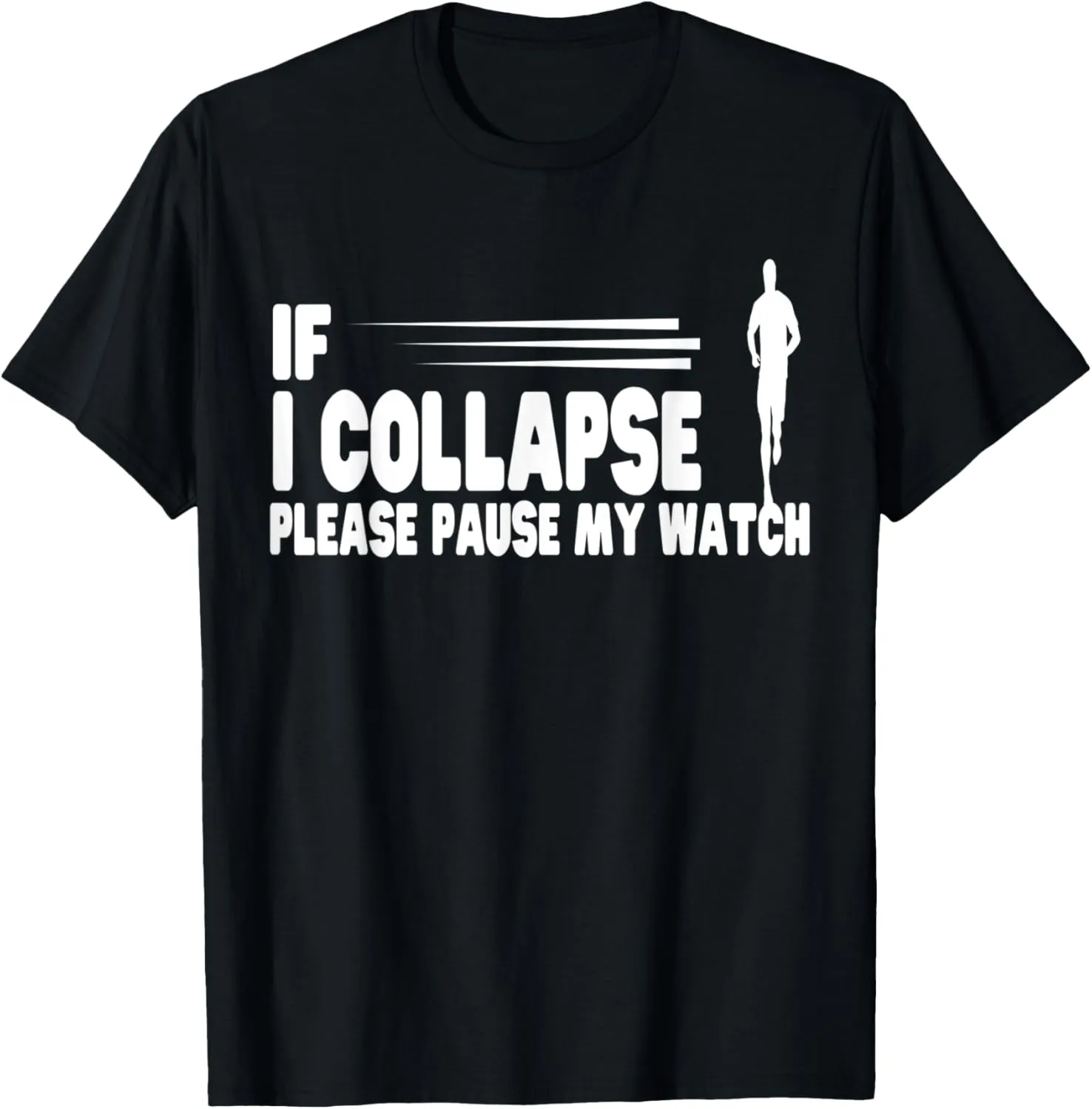 Watch Running Lover Runner melodrama unlimited allergy bravery T-Shirt If I Collapse Please Pause My 